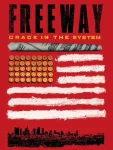 Freeway: Crack in the System