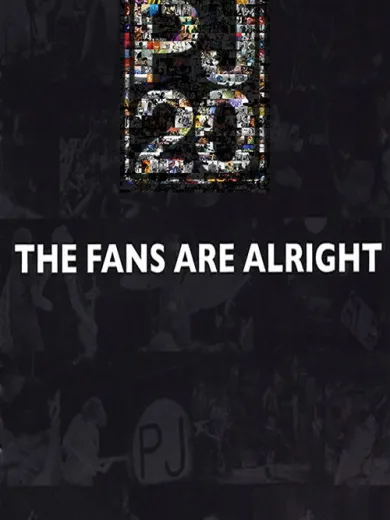 Pearl Jam Twenty – The Fans Are Alright
