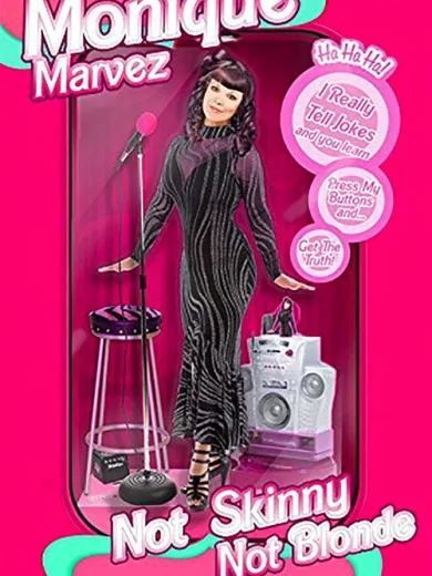 Monique Marvez: Not Skinny Not Blonde