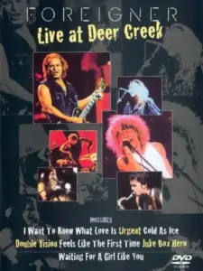 Foreigner – Live at Deer Creek