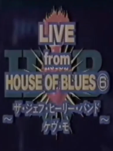 Jeff Healey – Live From House Of Blues, Atlanta
