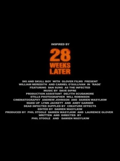 28 Weeks Later: Rage