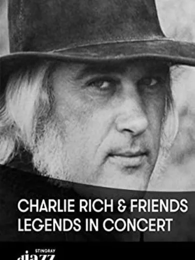 Charlie Rich and Friends: Legends In Concert