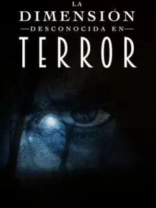 La dimensión desconocida en terror