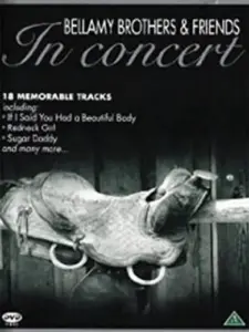 Bellamy Brothers & Friends: Legends In Concert