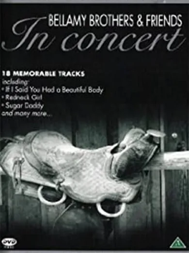 Bellamy Brothers & Friends: Legends In Concert
