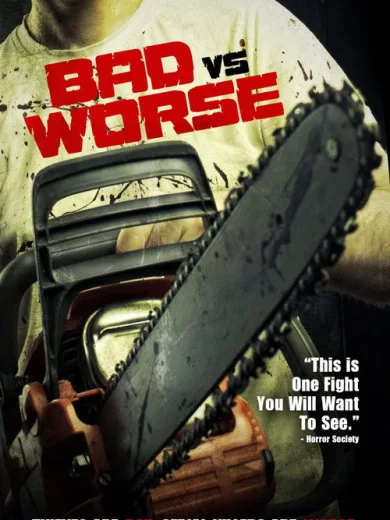 Bad vs Worse