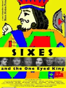 Sixes and the One Eyed King