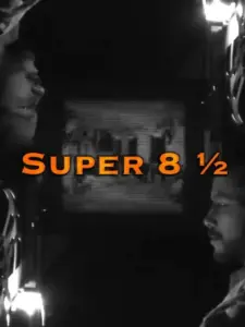 Super 8 ½