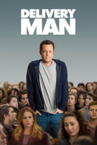 Delivery Man: Δεν τα Φέρνει τα Παιδιά ο Πελαργός / Delivery Man