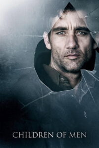 Τα Παιδιά των Ανθρώπων / Children of Men