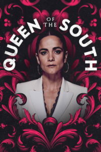 Η Βασίλισσα του Νότου / Queen of the South
