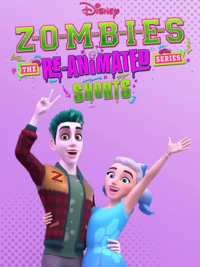ZOMBIES: The Re-Animated Series Shorts