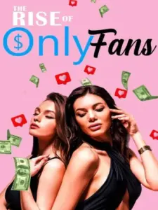 The Rise of OnlyFans