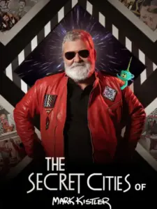 The Secret Cities of Mark Kistler