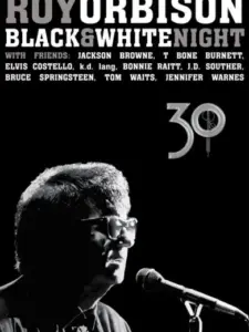 Roy Orbison: Black and White Night 30