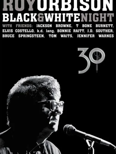 Roy Orbison: Black and White Night 30