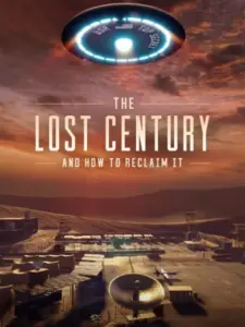 The Lost Century: And How to Reclaim It