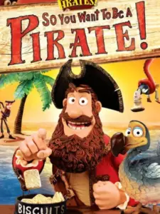 So You Want To Be A Pirate!