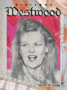 Vivienne Westwood: God Save The Queen
