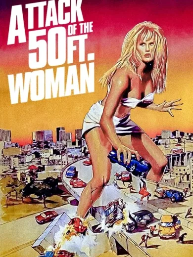 Attack of the 50 Ft. Woman