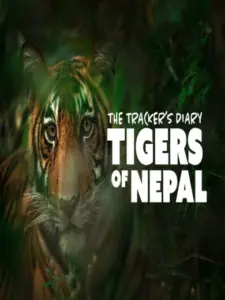 The Trackers Diary Tigers Of Nepal