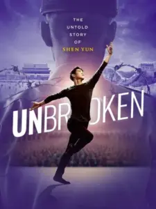 UNBROKEN: The Untold Story of Shen Yun