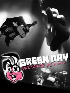 Green Day: Awesome As F**K