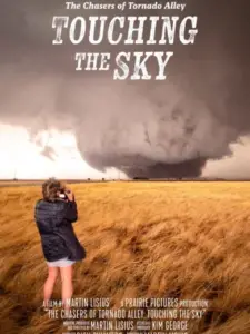 The Chasers of Tornado Alley: Touching the Sky
