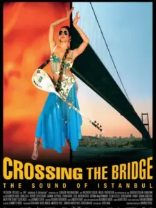 Crossing the Bridge: The Sound of Istanbul