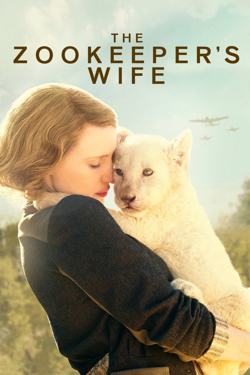 Η Γυναίκα Του Ζωολογικού Κήπου / The Zookeeper’s Wife