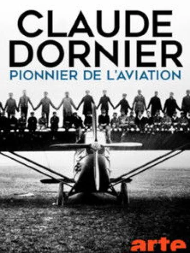 Claude Dornier – Pionier der Luftfahrt