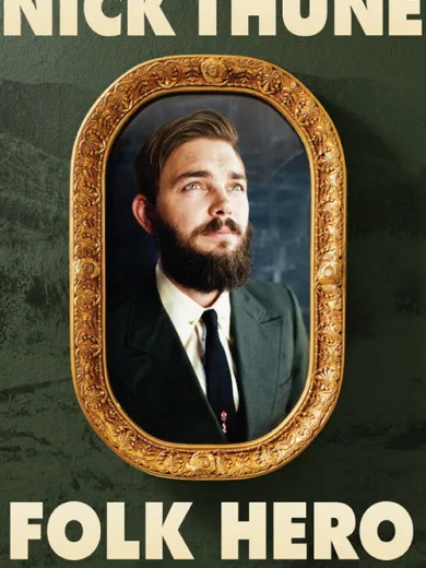 Nick Thune: Folk Hero