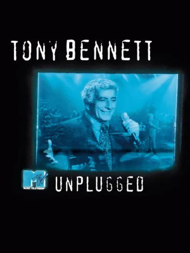 Tony Bennett: MTV Unplugged