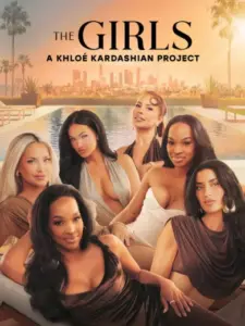 The Girls: A Khloé Kardashian Project