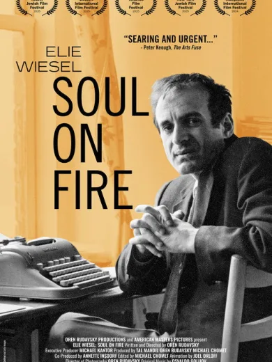 Elie Wiesel: Soul on Fire