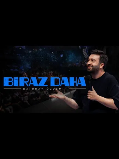 Baturay Özdemir: Biraz Daha
