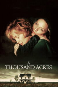 Τα Χίλια Εκτάρια / A Thousand Acres