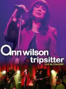 Ann Wilson & Tripsitter – Live in Concert