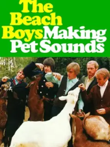 The Beach Boys: Making Pet Sounds