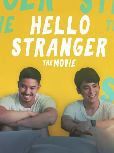 Hello, Stranger: The Movie