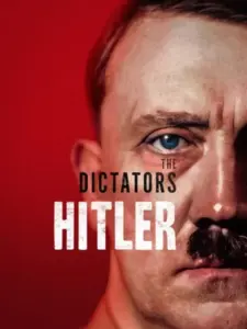 The Dictators: Hitler