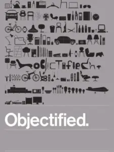 Objectified