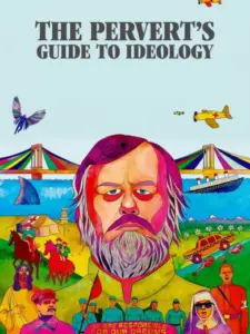 Οδηγός Ιδεολογίας για Διεστραμμένους / The Pervert’s Guide to Ideology