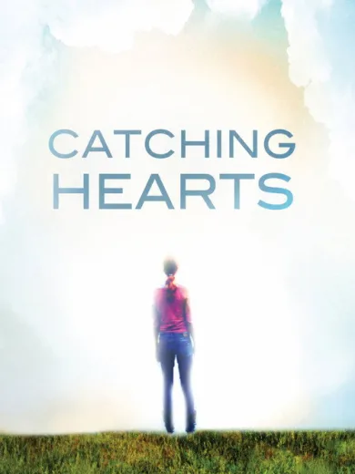 Catching Hearts